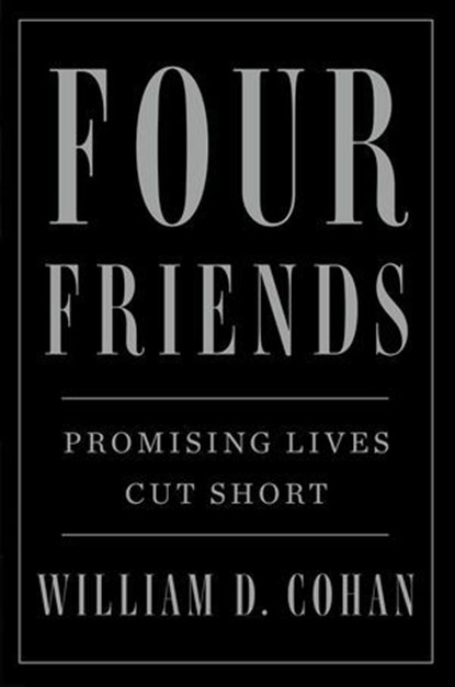 Four Friends, William D. Cohan - Ebook - 9781250070531