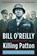 Killing Patton, Bill O'Reilly ; Martin Dugard - Paperback - 9781250070746
