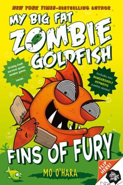 Fins of Fury: My Big Fat Zombie Goldfish, Mo O'Hara - Paperback - 9781250073266