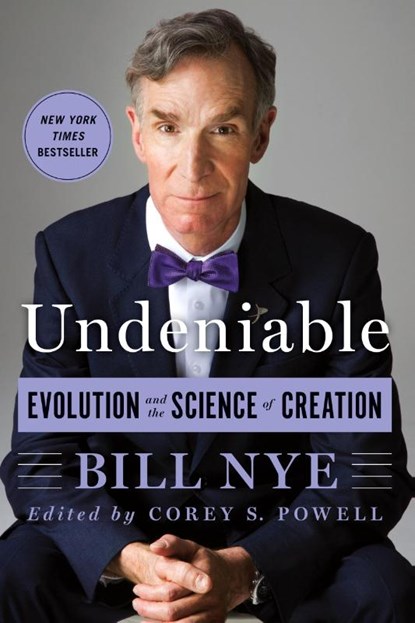 Undeniable, Bill Nye - Paperback - 9781250074225