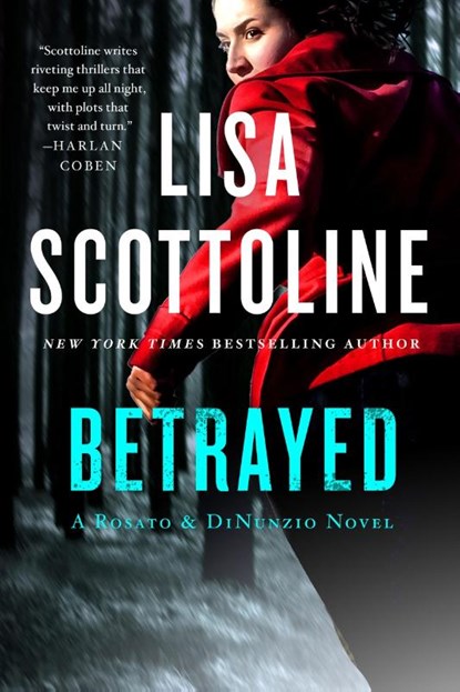 Betrayed, Lisa Scottoline - Paperback - 9781250074362
