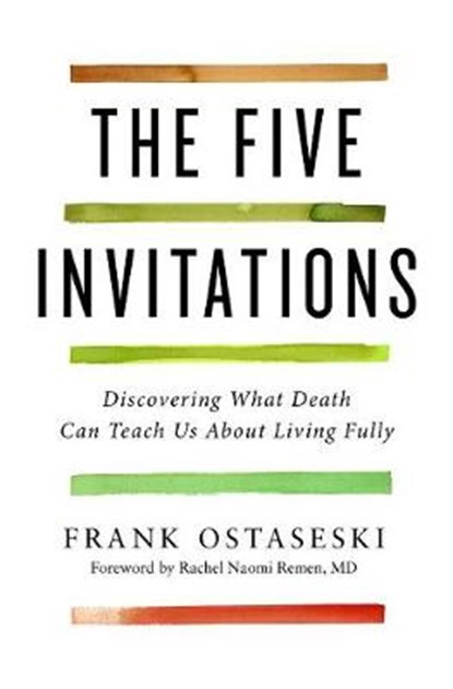 The Five Invitations, OSTASESKI,  Frank - Gebonden - 9781250074652