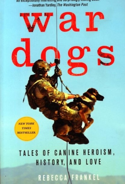 War Dogs, Rebecca Frankel - Paperback - 9781250075079