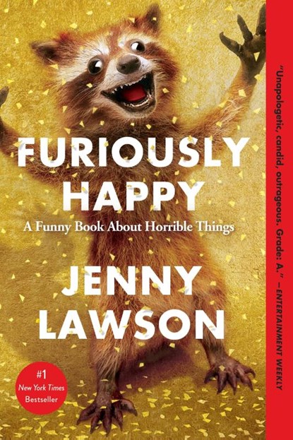 Furiously Happy, Jenny Lawson - Paperback - 9781250077028