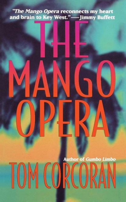 Mango Opera, Tom Corcoran - Paperback - 9781250077516