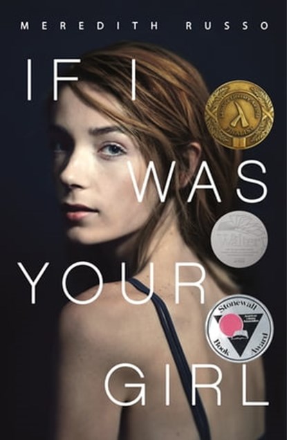 If I Was Your Girl, Meredith Russo - Ebook - 9781250078421