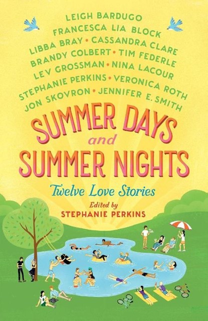Summer Days and Summer Nights, Stephanie Perkins - Paperback - 9781250079138