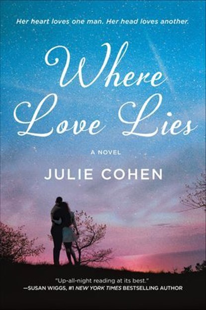 Where Love Lies, Julie Cohen - Ebook - 9781250081759