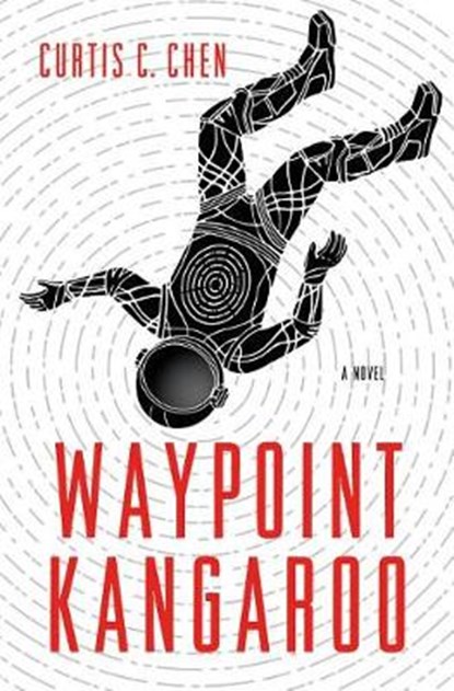 Waypoint Kangaroo, CHEN,  Curtis C. - Gebonden - 9781250081780