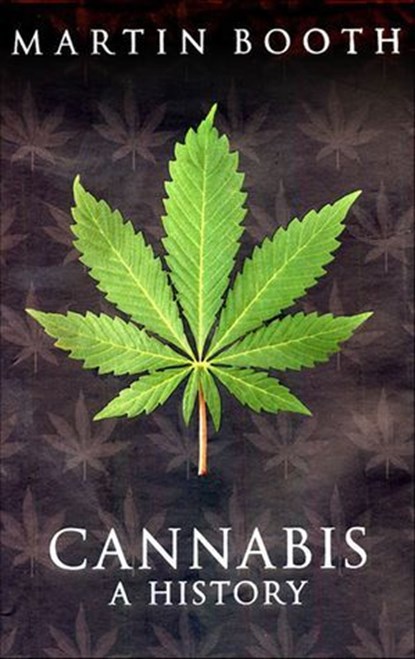 Cannabis, Martin Booth - Ebook - 9781250082190