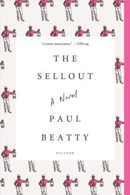 The Sellout, Paul Beatty - Paperback - 9781250083258