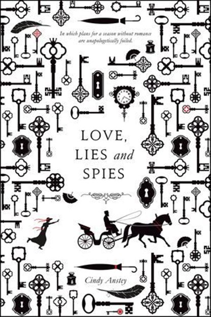 Love, Lies and Spies, Cindy Anstey - Ebook - 9781250084064