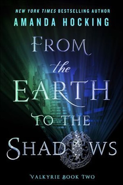 From the Earth to the Shadows, Amanda Hocking - Ebook - 9781250084835