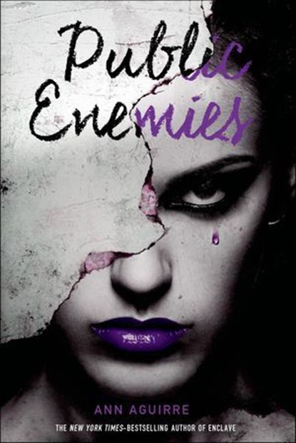Public Enemies, Ann Aguirre - Ebook - 9781250086914