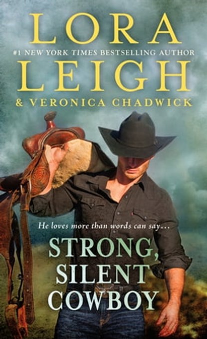 Strong, Silent Cowboy, Lora Leigh ; Veronica Chadwick - Ebook - 9781250088406