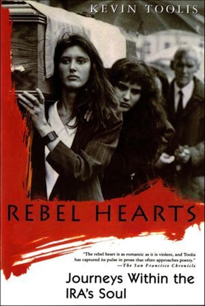 Rebel Hearts, Kevin Toolis - Ebook - 9781250088734