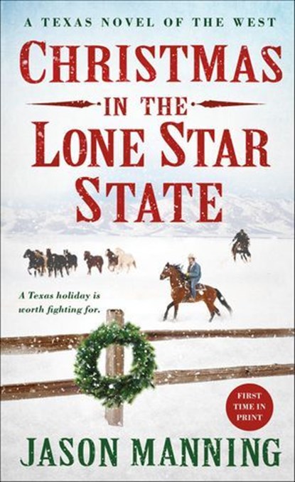 Christmas in the Lone Star State, Jason Manning - Ebook - 9781250091178