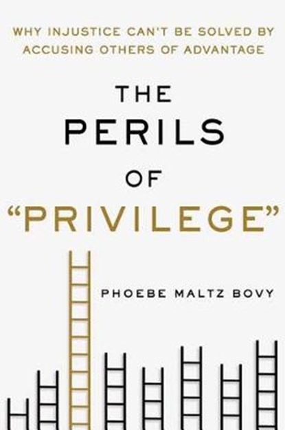 The Perils of "Privilege", BOVY,  Phoebe Maltz - Gebonden - 9781250091208