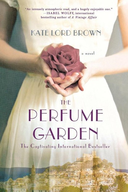 Perfume Garden, Kate Lord Brown - Paperback - 9781250091406