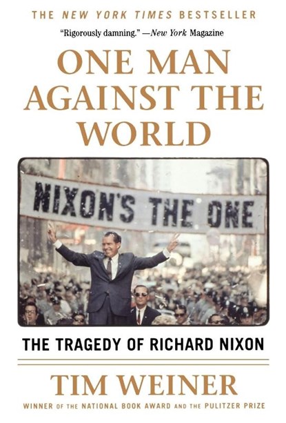One Man Against the World, Tim Weiner - Paperback - 9781250092328