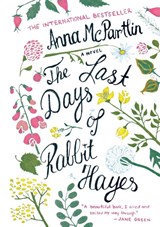 Last Days of Rabbit Hayes - Anna Mcpartlin - 9781250093851