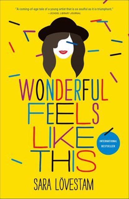 Wonderful Feels Like This, Sara Lövestam - Ebook - 9781250095190