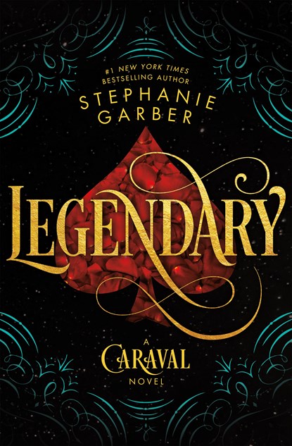 Legendary, Stephanie Garber - Gebonden - 9781250095312
