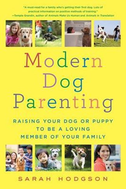Modern Dog Parenting, HODGSON,  Sarah - Paperback - 9781250095541