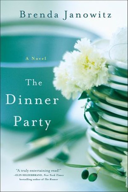 The Dinner Party, Brenda Janowitz - Ebook - 9781250095565