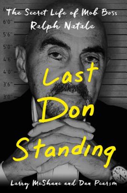 Last Don Standing, Larry McShane ; Dan Pearson - Gebonden - 9781250095879