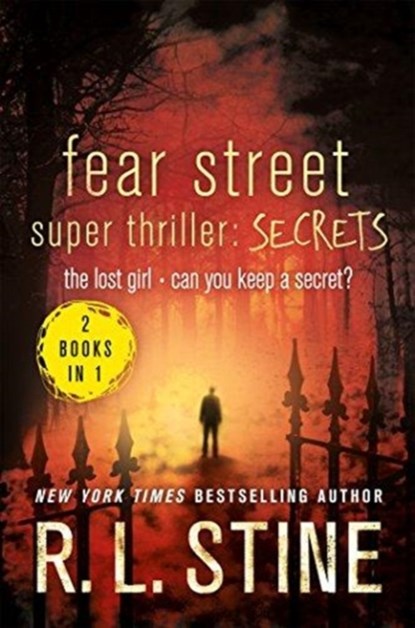 Fear Street Super Thriller: Secrets, R. L. Stine - Paperback - 9781250096487