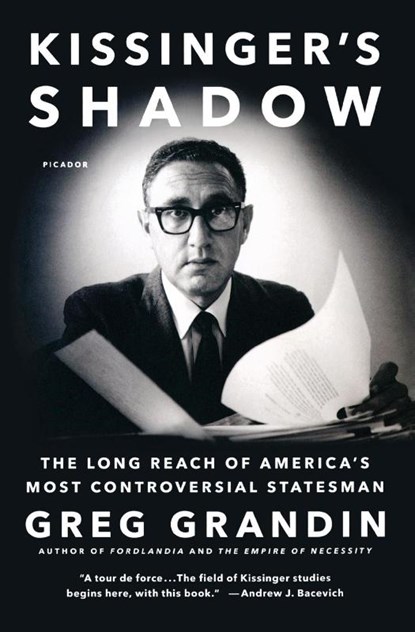 Kissinger's Shadow, Greg Grandin - Paperback - 9781250097170