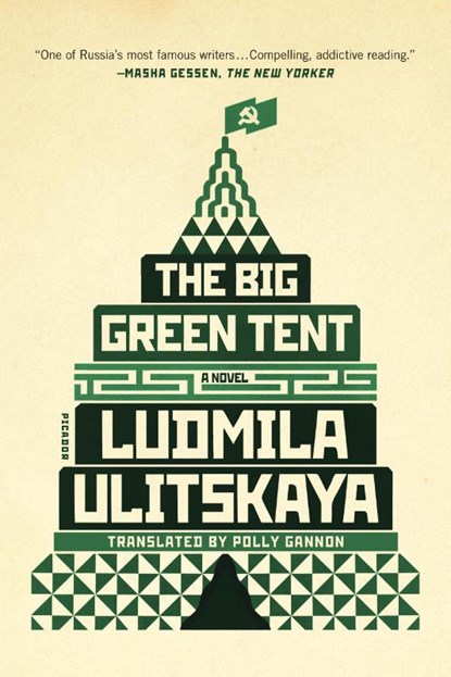 The Big Green Tent, Ludmila Ulitskaya - Paperback - 9781250097446