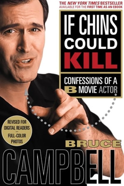If Chins Could Kill, Bruce Campbell - Ebook - 9781250099273