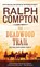 Deadwood Trail, Ralph Compton - Paperback - 9781250099372