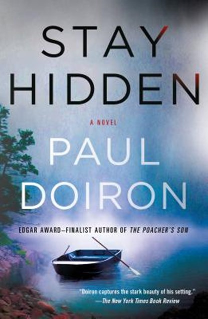 Stay Hidden, Paul Doiron - Paperback - 9781250102393