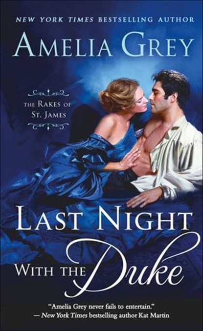 Last Night with the Duke, Amelia Grey - Ebook - 9781250102508