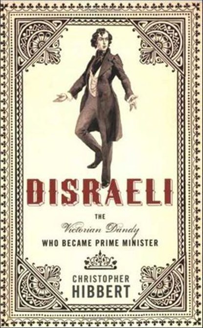 Disraeli, Christopher Hibbert - Ebook - 9781250102782
