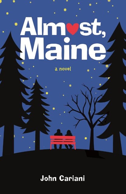 Almost, Maine, John Cariani - Paperback - 9781250102898