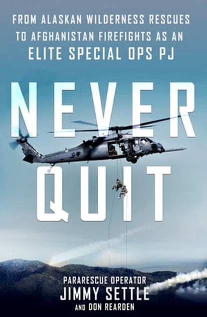 Never Quit, Jimmy Settle ; Don Rearden - Ebook - 9781250103000
