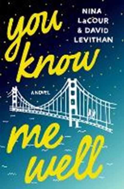 You Know Me Well, LACOUR,  Nina ; Levithan, David - Paperback - 9781250103321