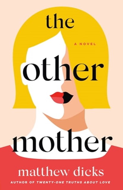 The Other Mother, Matthew Dicks - Ebook - 9781250103475
