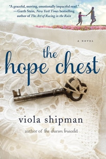 The Hope Chest, Viola Shipman - Ebook - 9781250105080
