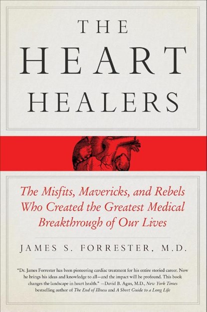 The Heart Healers, M.D. James Forrester - Paperback - 9781250105400