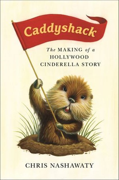 Caddyshack, Chris Nashawaty - Ebook - 9781250105974