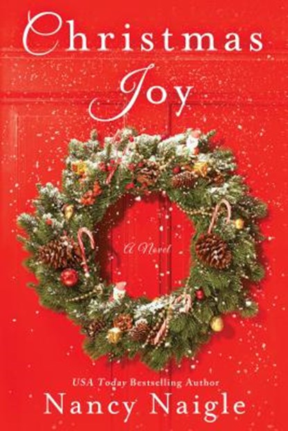 Christmas Joy, Nancy Naigle - Paperback - 9781250106070