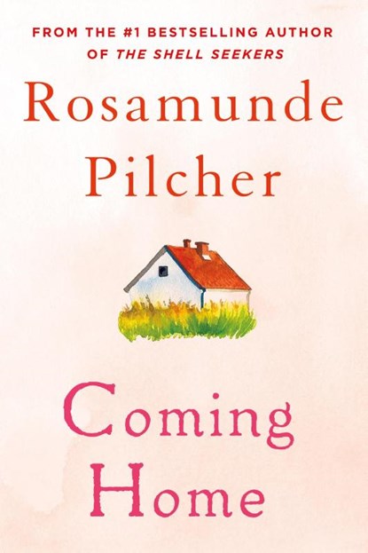 Coming Home, Rosamunde Pilcher - Paperback - 9781250106445