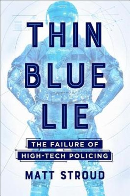 Thin Blue Lie, STROUD,  Matt - Gebonden - 9781250108296