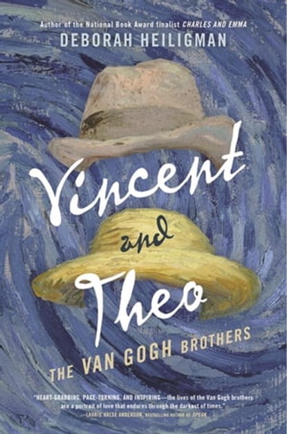 Vincent and Theo, Deborah Heiligman - Ebook - 9781250109699