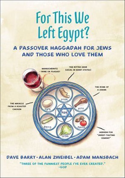 For This We Left Egypt?, Dave Barry ; Alan Zweibel ; Adam Mansbach - Ebook - 9781250110220